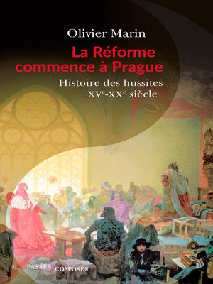 cover image of La Réforme commence à Prague. Histoire des hussites. XVe-XXe siècle